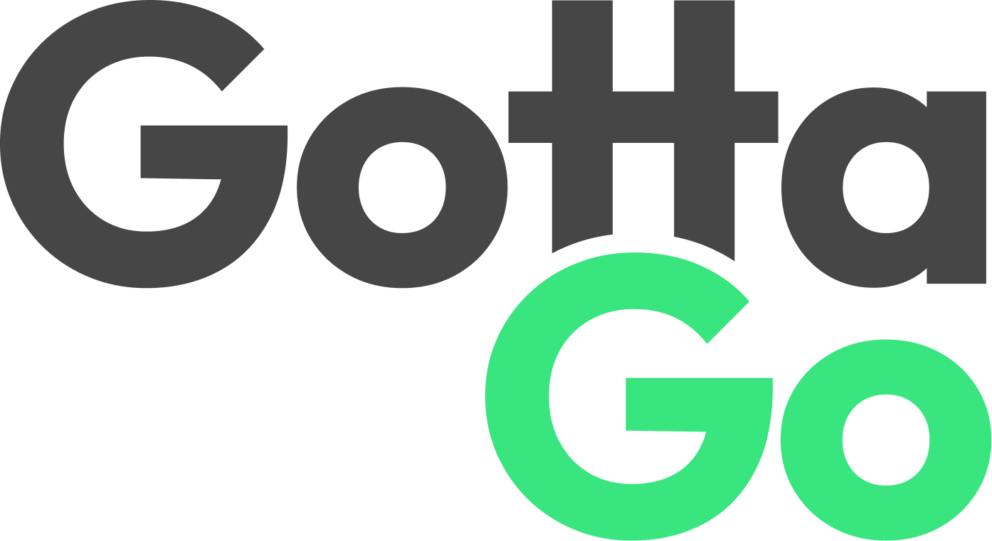 Gotta Go